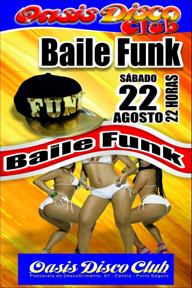 Cartaz   Oasis Disco Club - Rua Assis Chateaubriand, 67 - Centro (Passarela do Descobrimento) , Sábado 22 de Agosto de 2015