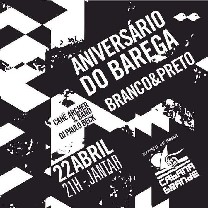 Cartaz   Cabana Grande - Estrada da Pitinga - Praia do Parracho, Sexta-feira 22 de Abril de 2016