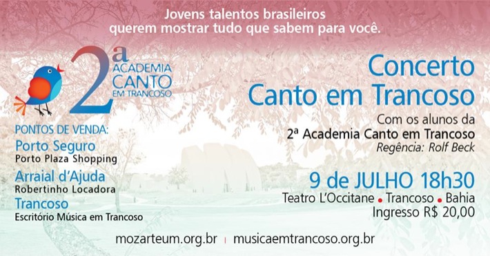 Cartaz   Teatro L'Occitane -  Complexo Terravista - Estrada Municipal de Trancoso, Km 19, Sábado 9 de Julho de 2016