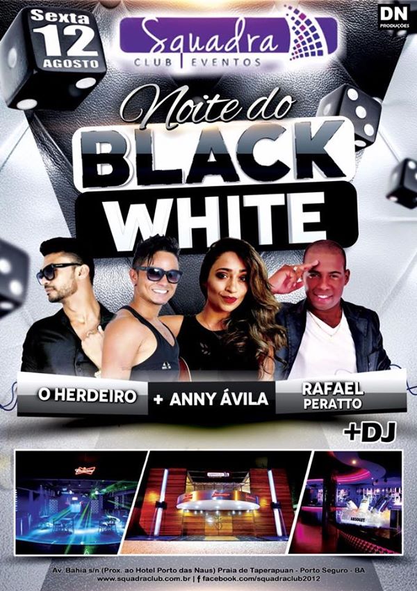 Cartaz   Squadra Club Eventos - Av. Bahia s/n  - Munda - Praia de Taperapuan, Sexta-feira 12 de Agosto de 2016