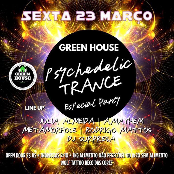 Cartaz   Green House - Rua do Prado, 242, Sexta-feira 23 de Março de 2018