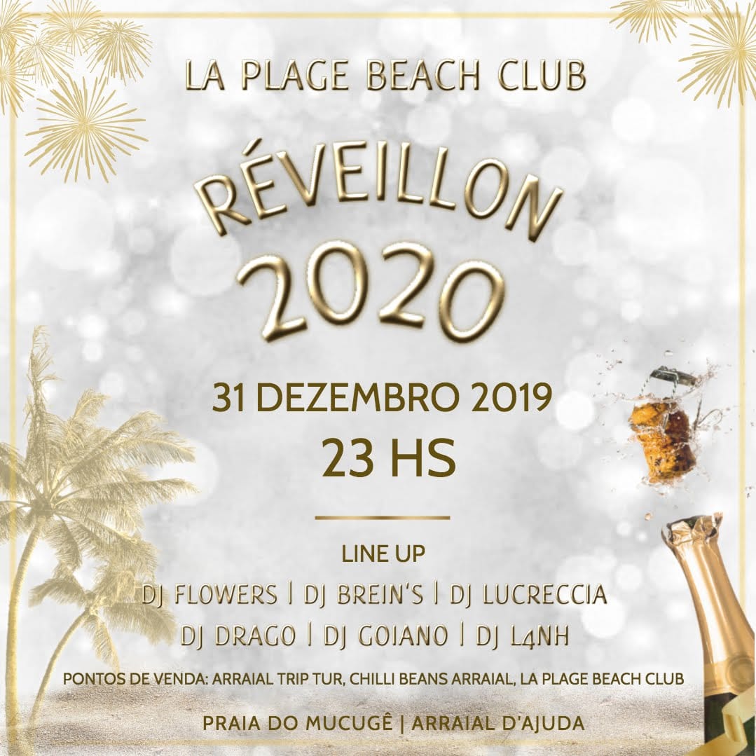 Cartaz   La Plage Beach Club - praia do Mucug, Terça-feira 31 de Dezembro de 2019