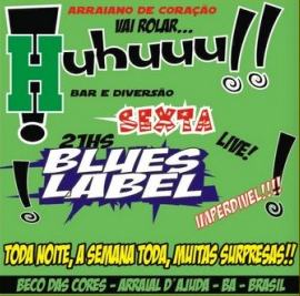 Cartaz   Huhuuu !! Bar e Diverso - Beco das Cores - Rua do Mucug, 201, Sexta-feira 8 de Outubro de 2010