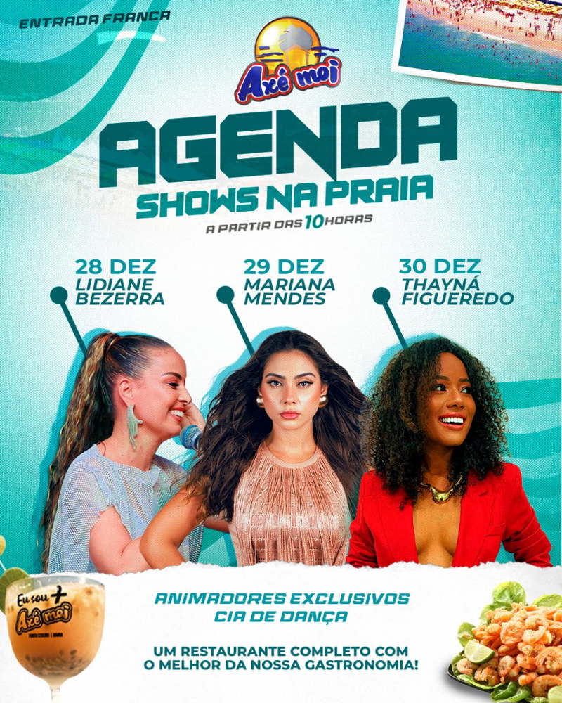 Cartaz   Complexo de Lazer Ax Moi - Av. Beira Mar, 6500 - Praia de Taperapuan, Sábado 28 de Dezembro de 2024