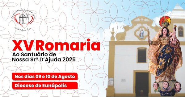 Cartaz   Santurio Nossa Senhora d'Ajuda - Praa da Igreja, Do dia 6 ao dia 15/8/2025