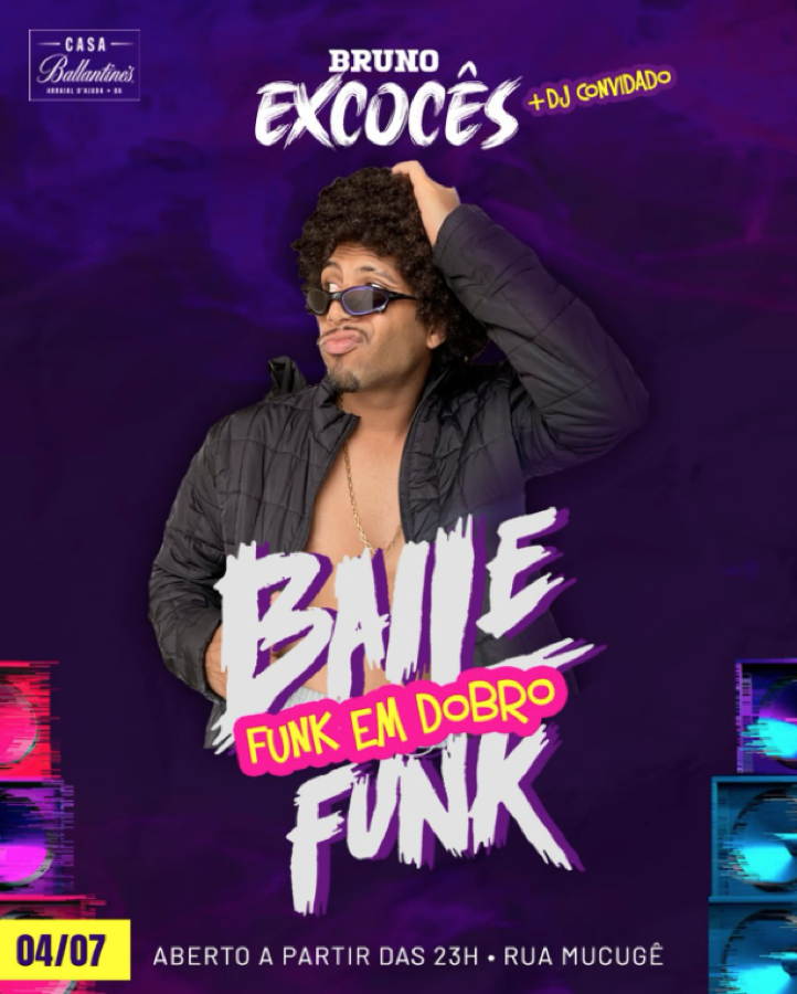 Cartaz   Balla Club - Rua du Mucug, 250, Sexta-feira 4 de Julho de 2025
