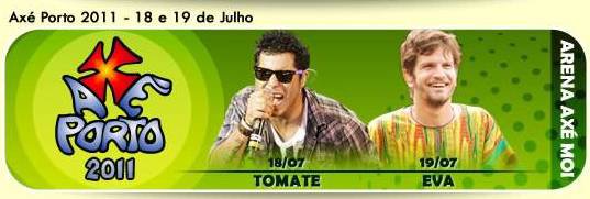 Cartaz   Arena Ax Moi - Av. Beira Mar, 6900 - Praia de Taperapuan, Terça-feira 19 de Julho de 2011