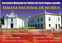 Cartaz   Museu de Porto Seguro - Cidade Histrica, Do dia 16 ao dia 22/5/2011