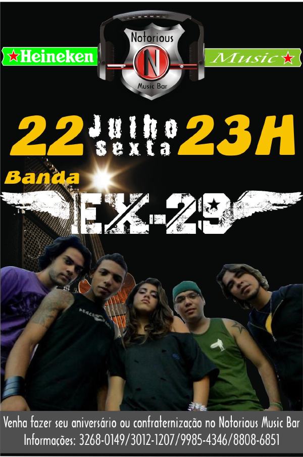 Cartaz   Notorious Music Bar - Rua do Descobrimento, 500, Sexta-feira 22 de Julho de 2011