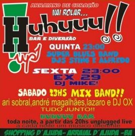 Cartaz   Huhuuu!! Bar e Diverso - Rua do Mucug, Shopping d'Ajuda, Sábado 17 de Setembro de 2011