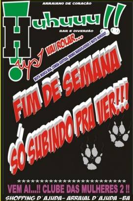 Cartaz   Huhuuu!! Bar e Diverso - Rua do Mucug, Shopping d'Ajuda, Sábado 5 de Novembro de 2011