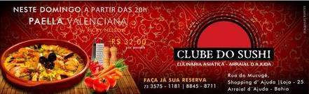Cartaz   Clube do Sushi - Shopping d'Ajuda, Estrada do Mucug, Domingo 13 de Novembro de 2011