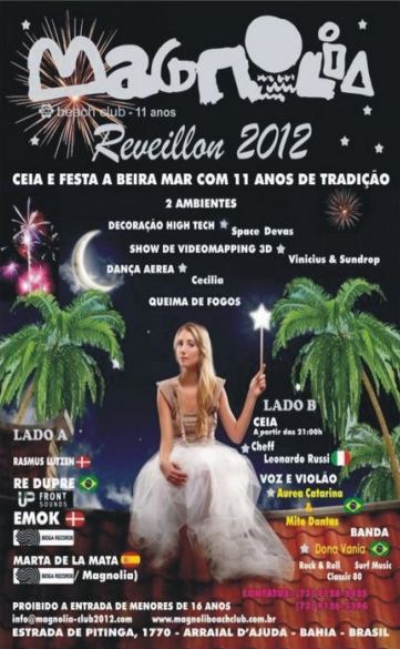 Cartaz   Magnolia Beach Club - Estrada da Pitinga, 1770, Sábado 31 de Dezembro de 2011
