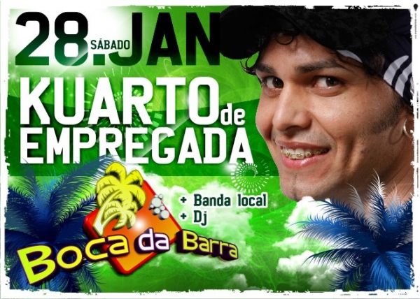 Cartaz   Boca da Barra - Av. Beira Mar km 5, Praia de Taperapuan, Sábado 28 de Janeiro de 2012