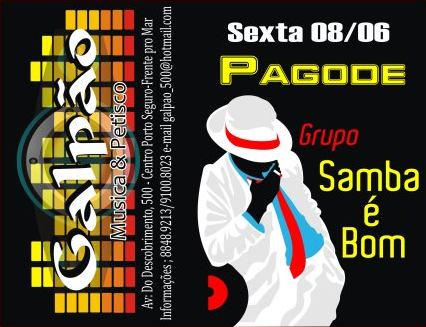 Cartaz   Galpo - Av Do Descobrimento, 500 - centro, Sexta-feira 8 de Junho de 2012