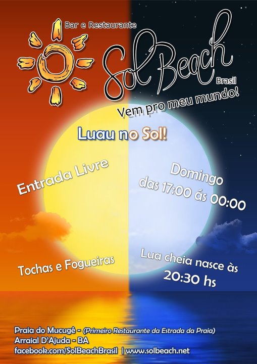 Cartaz   Sol Beach Brasil - Estrada da Balsa, 1601 (Pousada Araape), Domingo 5 de Agosto de 2012