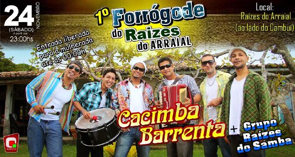 Cartaz   Razes do Arraial - ao lado do Cambu, Sábado 24 de Novembro de 2012