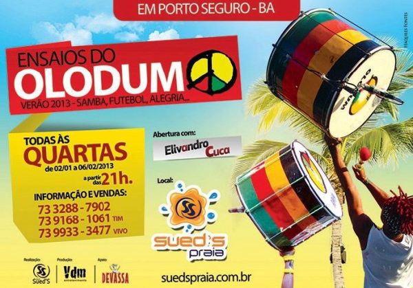 Cartaz   Cabana Sued's Praia - Avenida Beira Mar 6931 - Praia de Taperapuan, Quarta-feira 23 de Janeiro de 2013