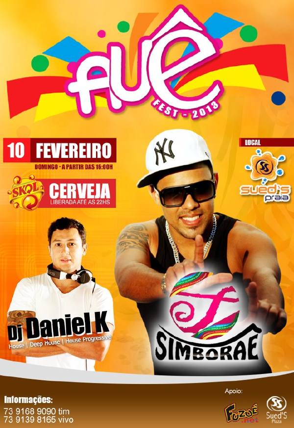 Cartaz   Cabana Sued's Praia - Avenida Beira Mar 6931 - Praia de Taperapuan, Domingo 10 de Fevereiro de 2013