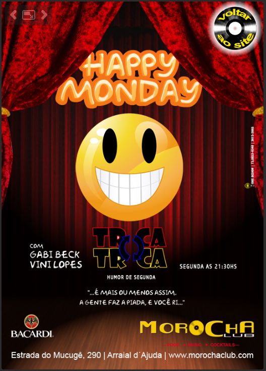 Cartaz   Morocha Club - Estrada do Mucug, 290, Segunda-feira 18 de Março de 2013