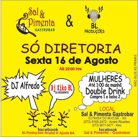 Cartaz   Sal & Pimento Gastro Bar - Rua do Mucug, ao lado do Xax Grill e Xopperia, Sábado 17 de Agosto de 2013