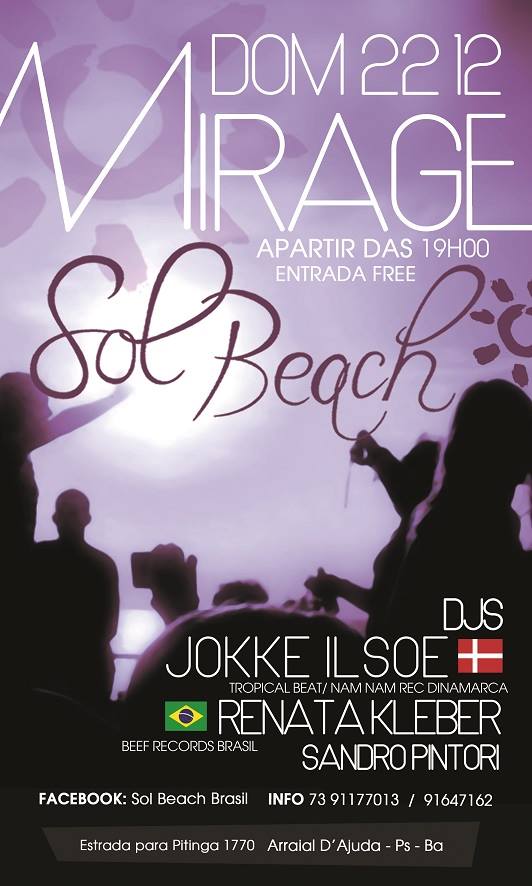 Cartaz   Sol Beach Brasil - Estrada do Parracho 1770 (praia do Mucug), Domingo 22 de Dezembro de 2013