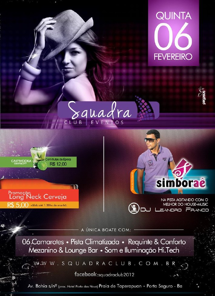 Cartaz   Squadra Club Eventos - Av. Bahia s/n  - Munda - Praia de Taperapuan, Quarta-feira 26 de Fevereiro de 2014