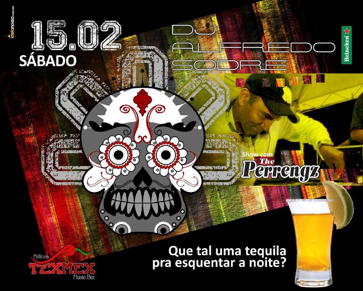 Cartaz   Milloca TexMex Music Bar - Rua du Mucug, 250, Sábado 15 de Fevereiro de 2014