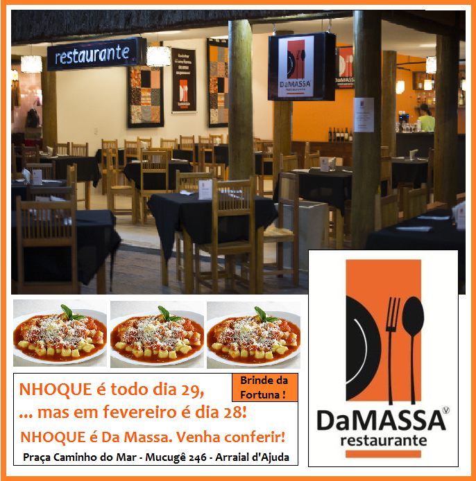 Cartaz   Da Massa Restaurante - Praa Caminho do Mar - Rua do Mucug, 246 , Sexta-feira 28 de Fevereiro de 2014