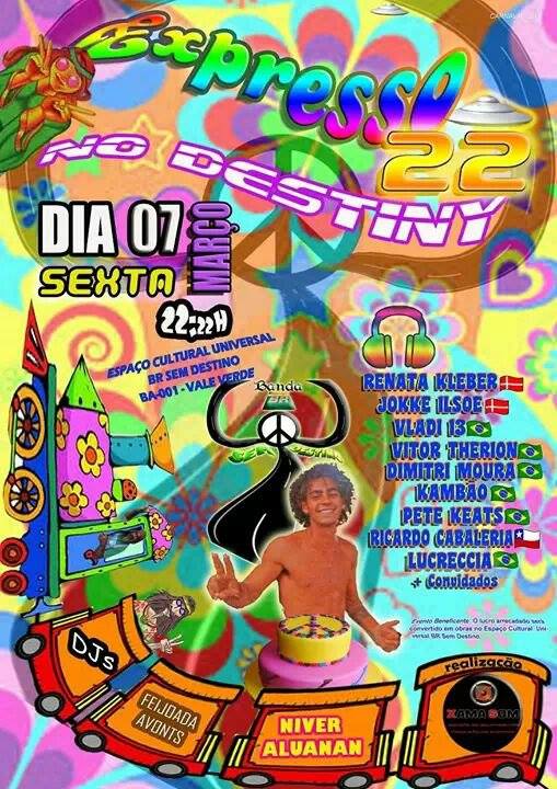 Cartaz   Espao Cultural Universal BR Sem Destino - BA-001, Sexta-feira 7 de Março de 2014