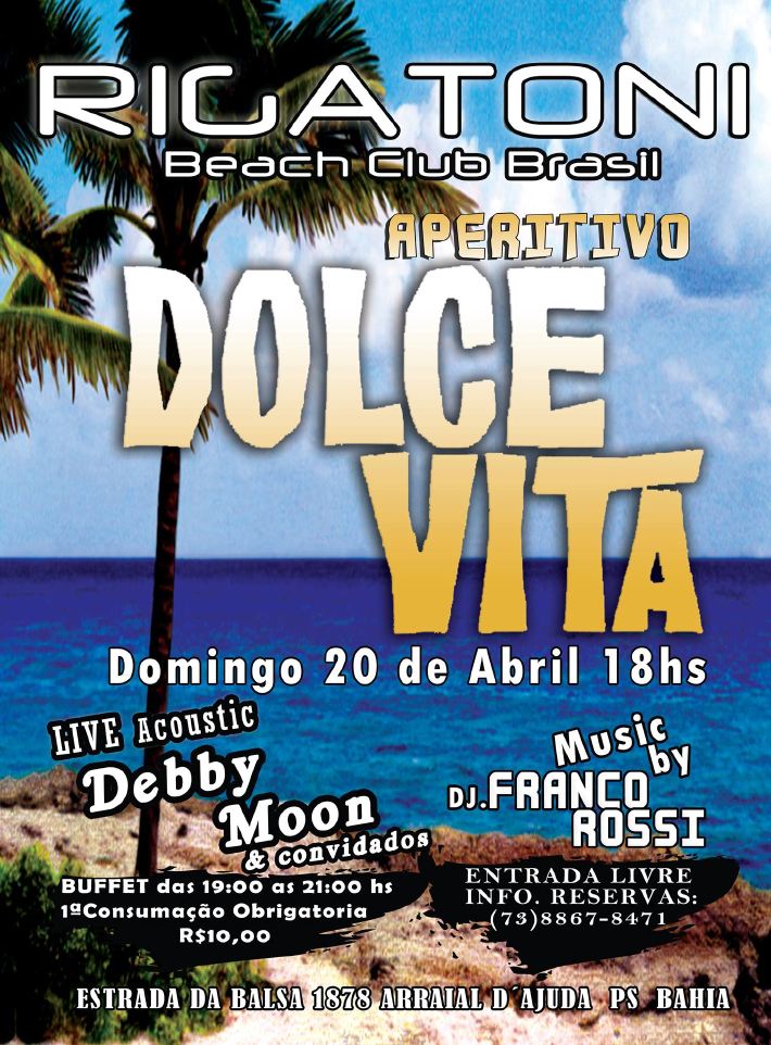 Cartaz   Rigatoni Beach Club Brasil - Estrada da Balsa 1878, praia de Araaipe, Domingo 20 de Abril de 2014