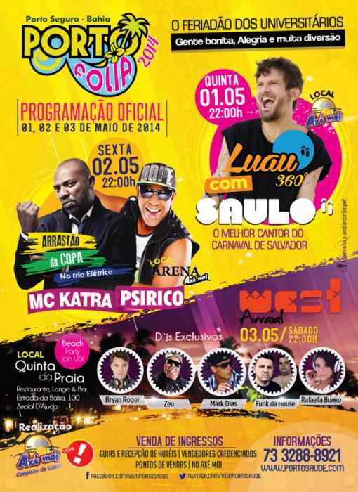 Cartaz   Arena Ax Moi - Av. Beira Mar, 6900 - Praia de Taperapuan, Sexta-feira 2 de Maio de 2014