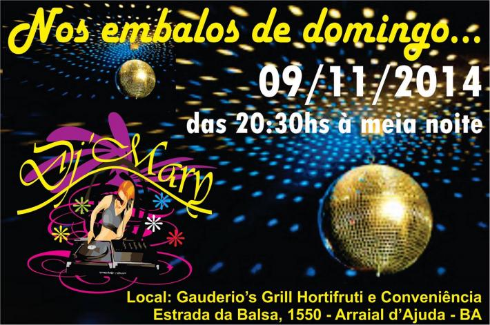 Cartaz   Gauderio's Grill Hortifruti e Convenincia - Estrada da Balsa, 1550, Domingo 9 de Novembro de 2014