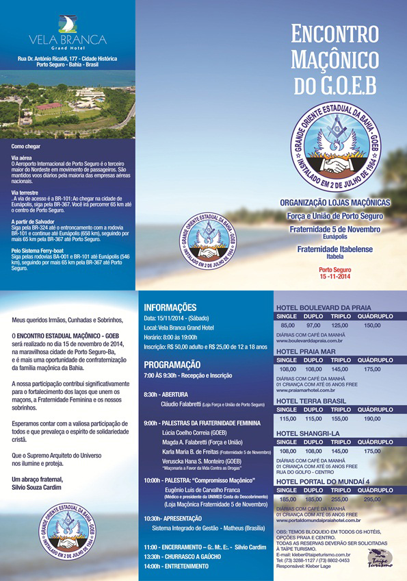 Cartaz   Hotel Vela Branca - Rua Dr Antnio Ricaldi, 177 - Cidade Histrica, Sábado 15 de Novembro de 2014