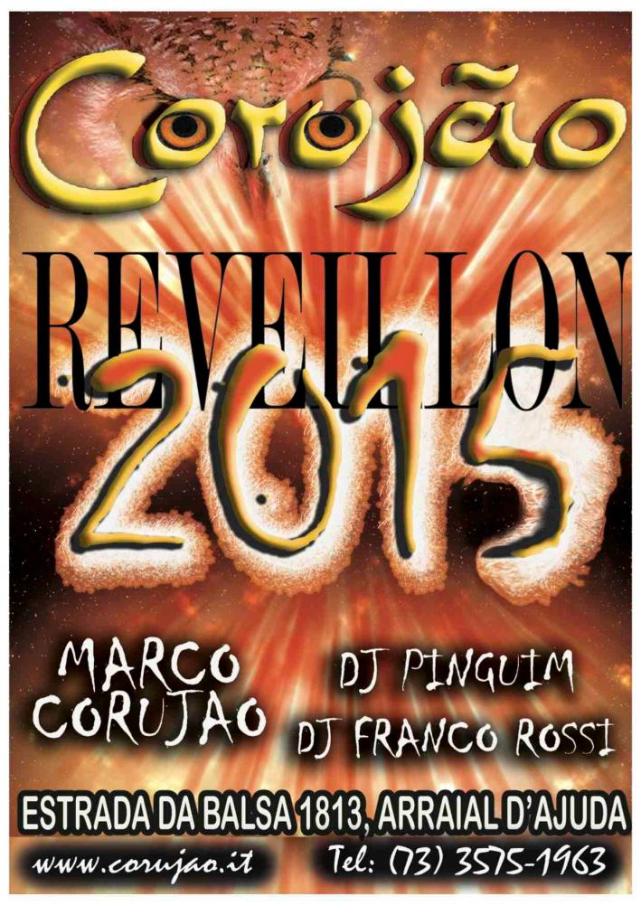 Cartaz   Corujo - Estrada da Balsa, 1813- Praia de Araape, Quarta-feira 31 de Dezembro de 2014