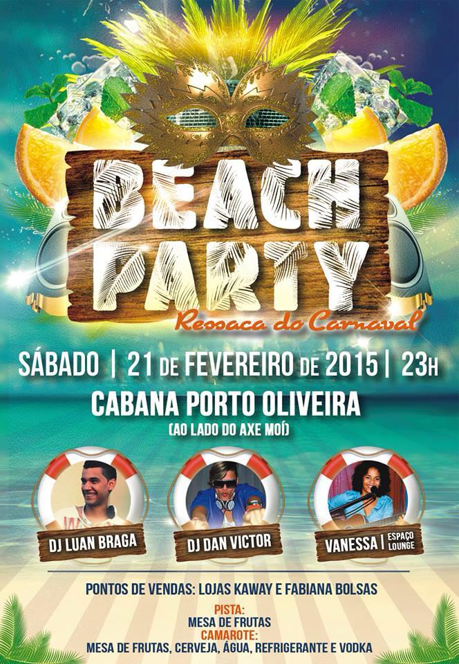 Cartaz   Cabana Porto Oliveira - Praia de Taperapuan - Orla Norte, Sábado 21 de Fevereiro de 2015