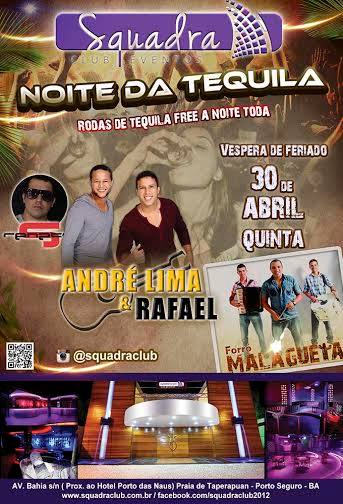 Cartaz   Squadra Club Eventos - Av. Bahia s/n  - Munda - Praia de Taperapuan, Quinta-feira 30 de Abril de 2015