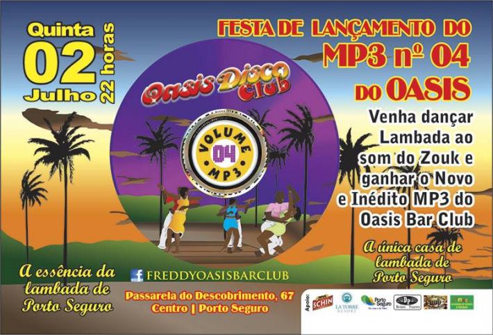 Cartaz   Oasis Disco Club - Rua Assis Chateaubriand, 67 - Centro (Passarela do Descobrimento) , Quinta-feira 2 de Julho de 2015