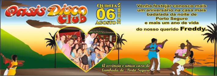 Cartaz   Oasis Disco Club - Rua Assis Chateaubriand, 67 - Centro (Passarela do Descobrimento) , Quinta-feira 6 de Agosto de 2015