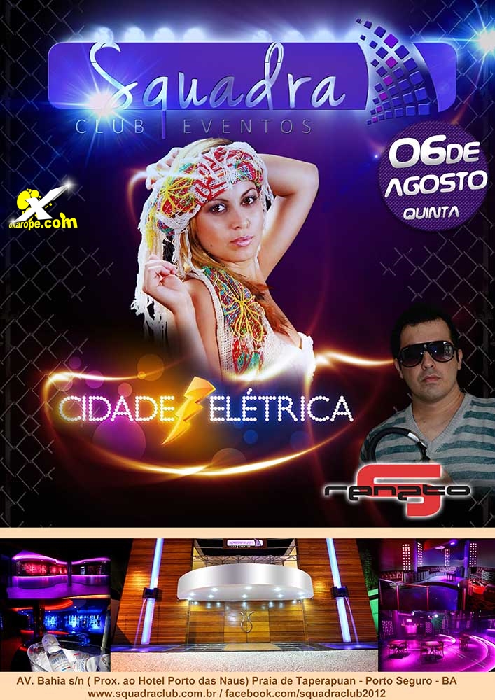 Cartaz   Squadra Club Eventos - Av. Bahia s/n  - Munda - Praia de Taperapuan, Quinta-feira 6 de Agosto de 2015