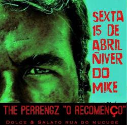 panfleto The Perrengz 'O Recomeo'