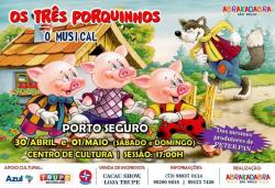 panfleto 'Os Trs Porquinhos' - O Musical!