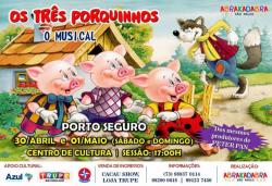 panfleto 'Os Trs Porquinhos' - O Musical!