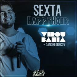 panfleto Happy Hour com Virou Bahia & Ganghi Grecov
