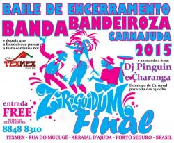panfleto Baile de Encerramento Banda Bandeiroza 2015